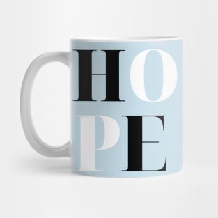 hope typography Mug